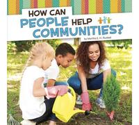 Martha E H Rustad How Can People Help Communities? (Copertina rigida)