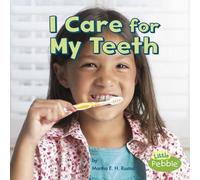 Martha E H Rustad I Care for My Teeth (Copertina rigida)