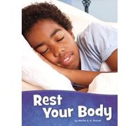 Martha E. H. Rustad Rest Your Body (Copertina rigida) Health and My Body