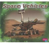 Martha E H Rustad Space Vehicles (Copertina rigida) Exploring Space