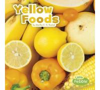 Martha E H Rustad Yellow Foods (Copertina rigida) Colorful Foods