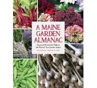Martha Fenn King A Maine Garden Almanac (Tascabile)