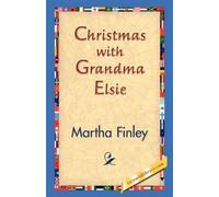 Martha Finley Christmas with Grandma Elsie (Tascabile)