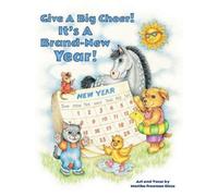 Martha Freeman Glass Give a Big Cheer It's a Brand-New Year (Copertina rigida)