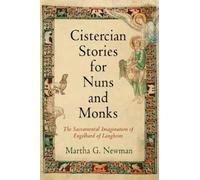 Martha G. Newman Cistercian Stories for Nuns and Monks (Copertina rigida)