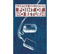 Martha Gellhorn Point of No Return (Tascabile)