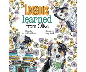 Martha Gillham Smith Lessons Learned From Olive (Copertina rigida)