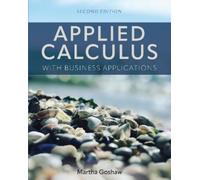 Martha Goshaw Applied Calculus with Business Applications (Tascabile)