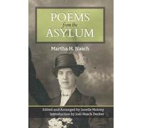 Martha H Nasch Poems from the Asylum (Tascabile)
