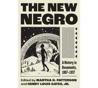 Martha H. Patterson Henry Louis Gates Jr. The New Negro (Tascabile)