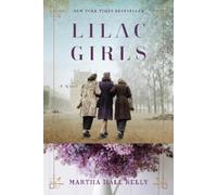 Martha Hall Kelly Lilac Girls (Copertina rigida) Woolsey-Ferriday