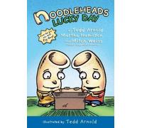 Martha Hamilton Mitch Weiss Tedd Arnold Noodleheads Lucky Day (Copertina rigida)