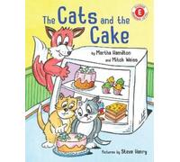 Martha Hamilton Mitch Weiss The Cats and the Cake (Copertina rigida)