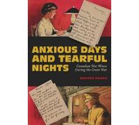 Martha Hanna Anxious Days and Tearful Nights (Tascabile) Carleton Library Series