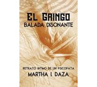 Martha I Daza El gringo (Copertina rigida)