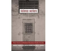 Martha K. Huggins Philip G. Zimbardo Mika Haritos-Fa Violence Worker (Tascabile)