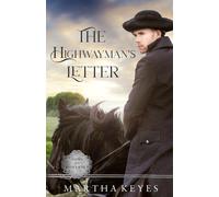 Martha Keyes The Highwayman's Letter (Tascabile)