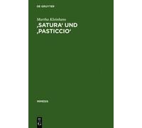 Martha Kleinhans 'Satura' und 'pasticcio' (Copertina rigida) Mimesis