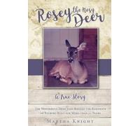 Martha Knight Rosey the Nosy Deer (Tascabile)