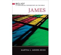 Martha L. Moore-Keish James (Tascabile) Belief