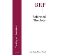 Martha L. Moore-Keish Reformed Theology (Tascabile)