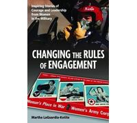 Martha Laguardia-Kotite Changing the Rules of Engagement (Copertina rigida)