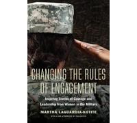 Martha Laguardia-Kotite Changing the Rules of Engagement (Tascabile)