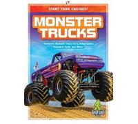 Martha London Monster Trucks (Copertina rigida) Start Your Engines