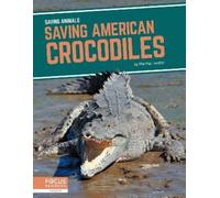 Martha London Saving American Crocodiles (Copertina rigida) Saving Animals