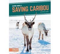 Martha London Saving Caribou (Copertina rigida) Saving Animals