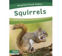 Martha London Squirrels (Copertina rigida) Neighborhood Safari