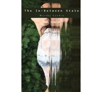 Martha Lundin The In-Between State (Tascabile)