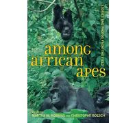 Martha M. Robbins Among African Apes (Tascabile)