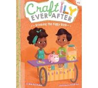 Martha Maker Breaking the Piggy Bank (Copertina rigida) Craftily Ever After