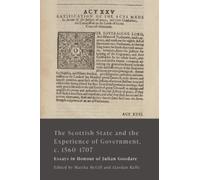 Martha McGill The Scottish State and the Experience of Govern (Copertina rigida)
