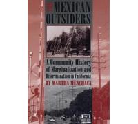 Martha Menchaca The Mexican Outsiders (Tascabile)