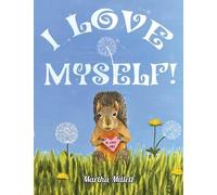 Martha Millett I Love Myself (Tascabile)