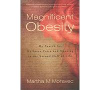 Martha Moravec Magnificent Obesity (Tascabile)