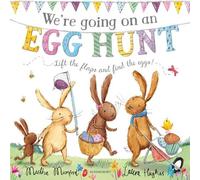 Martha Mumford We're Going on an Egg Hunt (Libro di cartone) Bunny Adventures