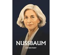 Martha Nussbaum auf den Punkt: Das Wesentliche seiner Philosophie