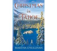 Martha O'Sullivan Christmas in Tahoe (Tascabile)