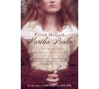 Martha Peake: A Novel of the Revolution