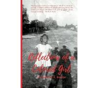 Martha R Bireda Reflections of a Colored Girl (Tascabile)