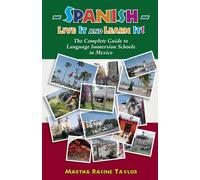 Martha Racine T Spanish: Live it and Learn it The Complete Guide to (Tascabile)