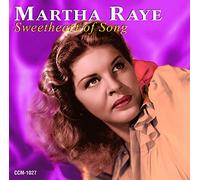 Martha Raye - Sweetheart of Song: It's Swingtime With Martha Raye
