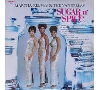 MARTHA REEVES AND THE VANDELLAS - MARTHA REEVES AND THE VANDELLAS LP, SUGAR AND SPICE (US ISSUE EX/EX VINYL)