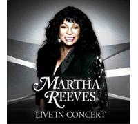 Reeves, Martha - Live In Concert (2 CD)