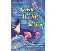 Martha Riva Palacio Obon Secrets We Tell the Sea (Copertina rigida)