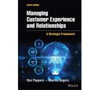 Martha Rogers Don P Managing Customer Experience and Relatio (Copertina rigida)