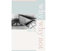 Martha Ronk Why/Why Not (Tascabile) New California Poetry